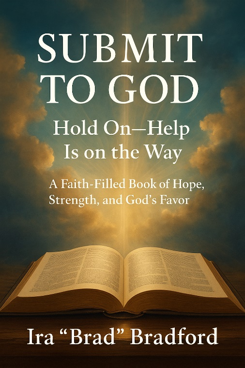 Submit to God, Hold On—Help is On the Way